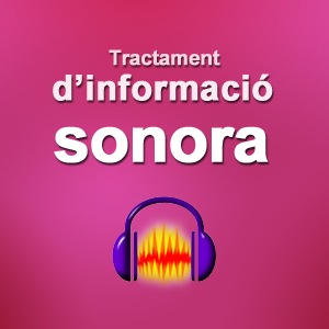 Tractament de la informació sonora (mitjà)